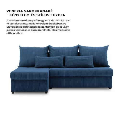 Venezia sarokkanapé, kordbársony, univerzális oldal, hab töltet, kék